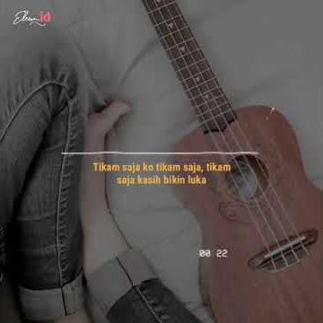 🎶Tikam Saja, Sa Su Biasa Luka😭Story wa,satu menit lagu timur bikin baper