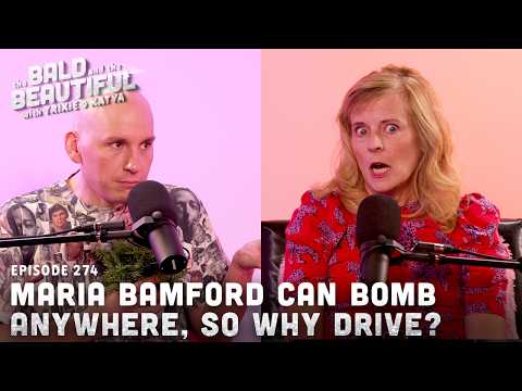 Maria Bamford Can Bomb Anywhere, So Why Drive? with Trixie | The Bald and the Beautiful Podcast