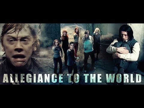 Harry Potter || Allegiance to the World