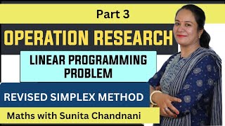 Revised Simplex Method |Standard Form | Linear Programming Problem | Operation Research In Hindi