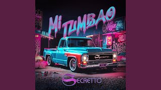 Mi Tumbao - Secretto