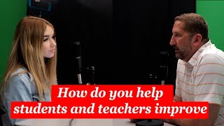Student Interview with Dr. Burke. How do you help students or teachers improve?