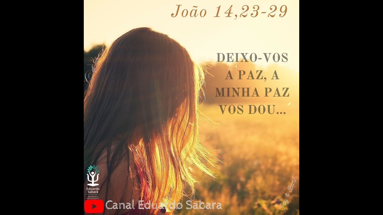 Evangelho do Dia - João 14,23-29 - Se alguém me ama, guardará a minha ...
