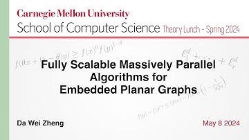 Da Wei Zheng: Fully Scalable Massively Parallel Algorithms for Embedded Planar Graphs