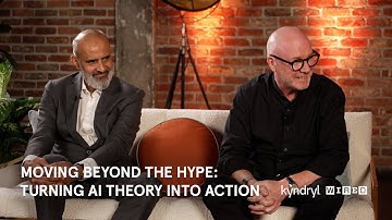 Moving Beyond the Hype: Turning AI Theory into Action | Patrick Gormley and Ismail Amla, Kyndryl