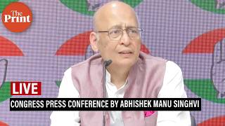 Details LIVE: Congress press conference by Abhishek Manu Singhvi Update