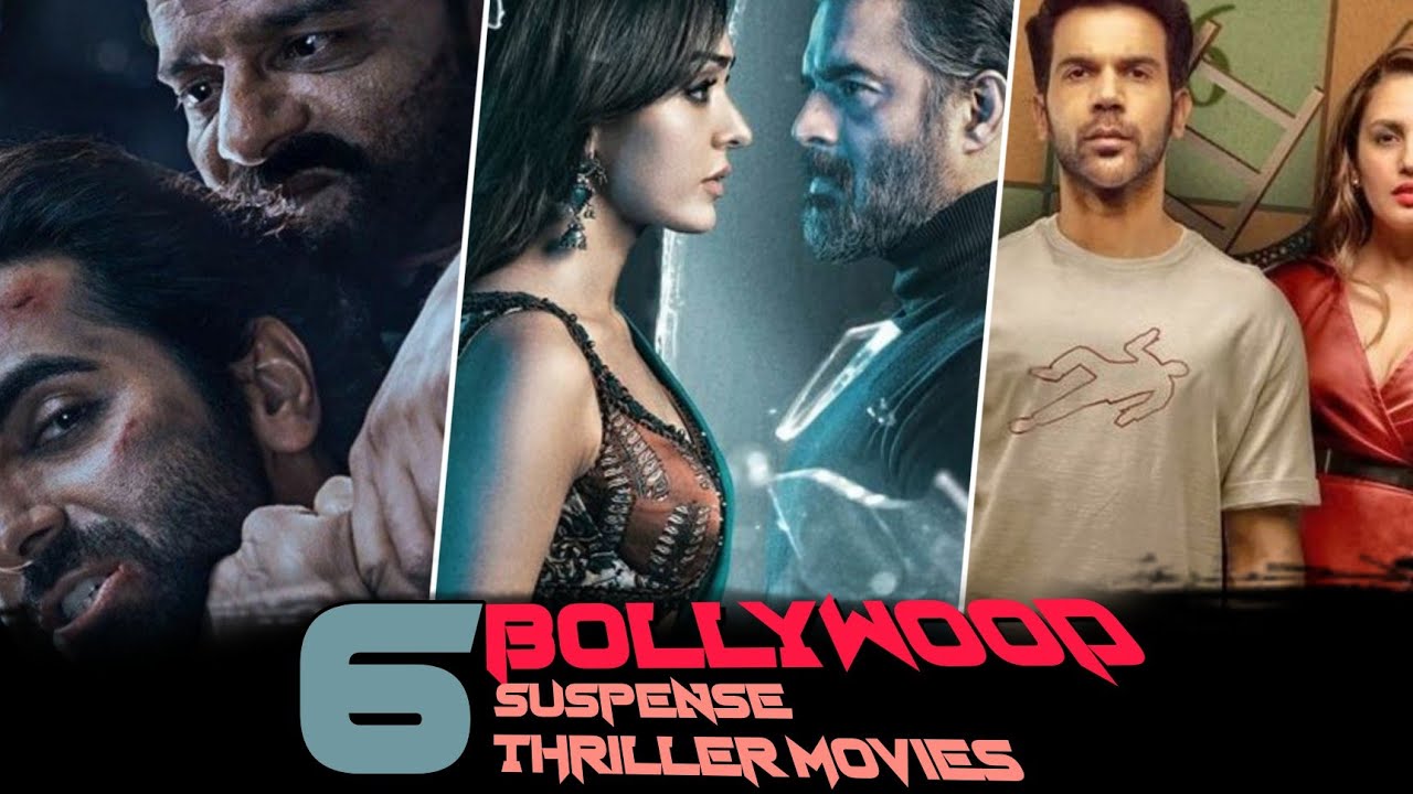 Uncovering the 6 Best New Thriller Movies of Bollywood Don't Miss Out