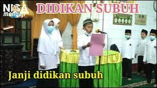 DIDIKAN SUBUH 📣 Janji Didikan Subuh