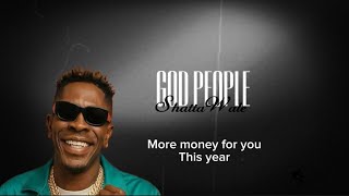Shatta Wale - God People (Official Lyrics Video)