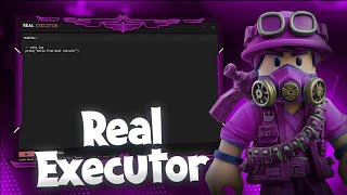 Real Executor — The Best Roblox Executor and Best Roblox Exploit for PC In 2026 Has Updated