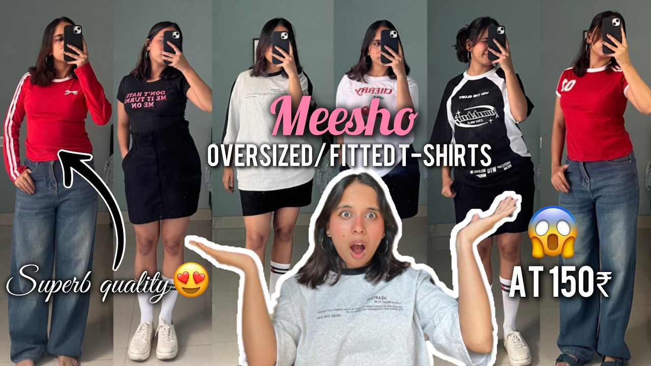 HUGE Meesho T-Shirt Haul Starting at ₹150! 😱 (Oversized & Fitted)