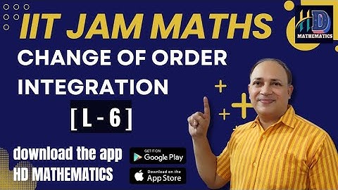 change of order  integration/ previous years iit jam/ iit jam mathematics classes/complete syllabus
