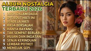 LAGU NOSTALGIA PALING VIRAL SEDIH BANGET 😭 TEMBANG KENANGAN TERBARU 2026 ｜ RATIH PURWASIH