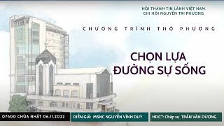 HTTL NGUYỄN TRI PHƯƠNG - Chương trình Thờ Phượng Chúa - 06/11/2022