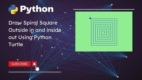 Drow Spiral Square outside in and inside out Using Python Turtle | Shape | Python |