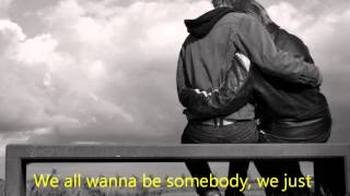 Be Somebody Thousand Foot Krutch