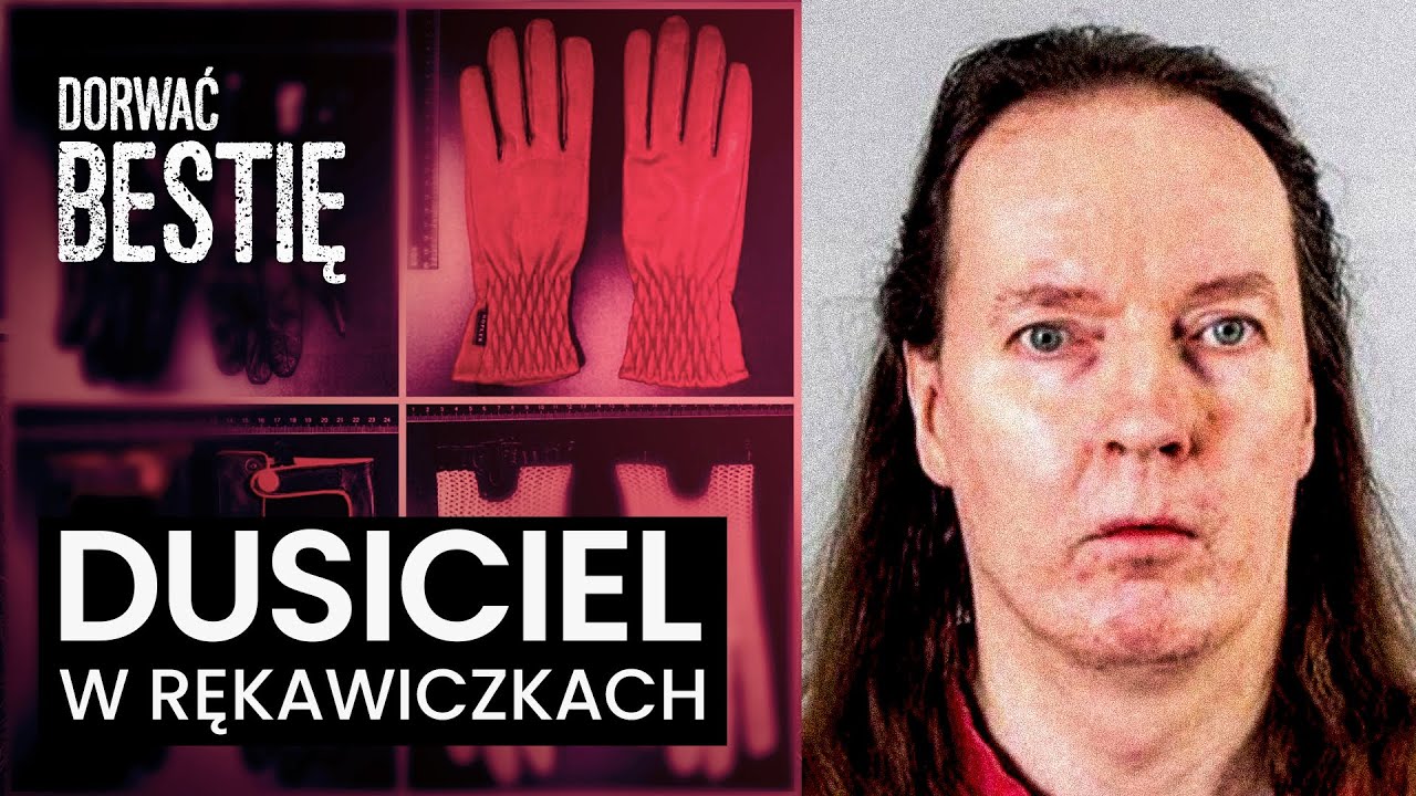 2 tożsamości, 1 morderca-dusiciel. Wyjdzie na wolność za 5 lat? | Dorwać Bestię