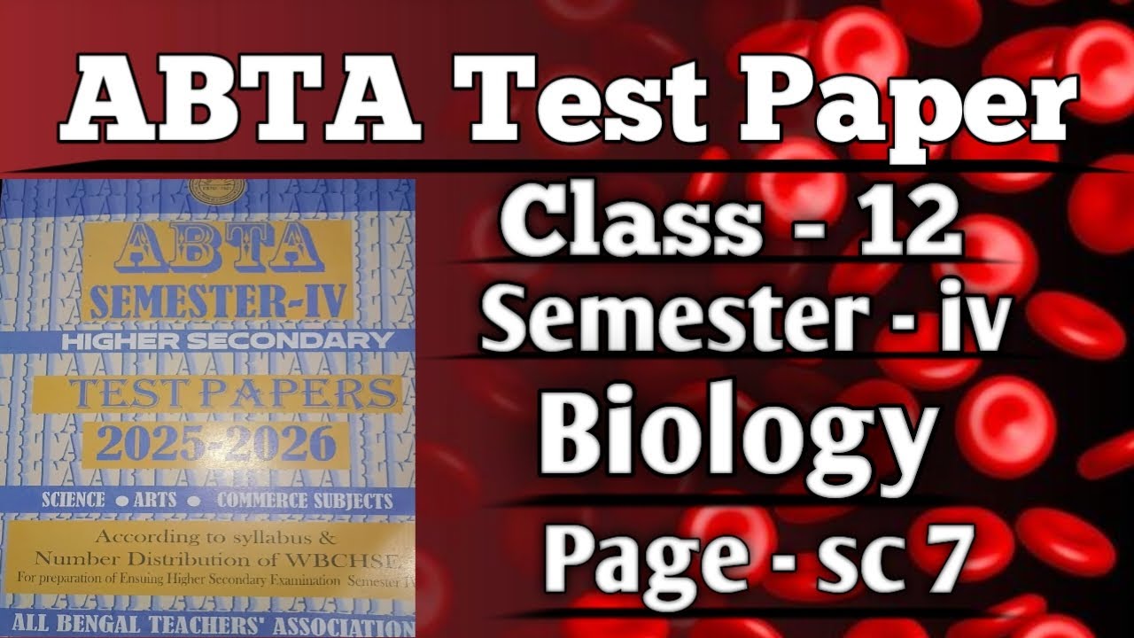 Class 12  4th Semester Biology ABTA Test paper  Solve 2026 // Page - SC 7 // Biology // Semester4 //