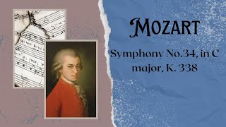 Mozart - Symphony No. 34 in C major, K. 338