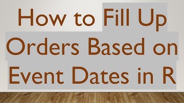 How to Fill Up Orders Based on Event Dates in R