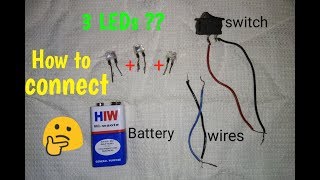 How to connect multiple LEDs with switch | Easy circuit - DIY