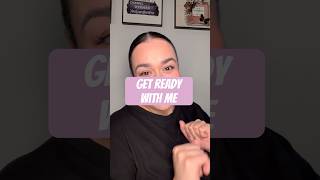 Get Ready With Me