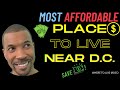 Top 5 Most Affordable Places To Live Near DC | Where To Live in the DC Suburbs