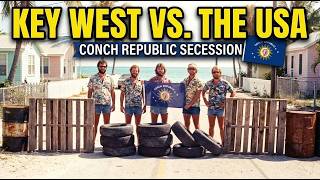 When Key West Got So Pissed Off They SECEDED From the U.S....
