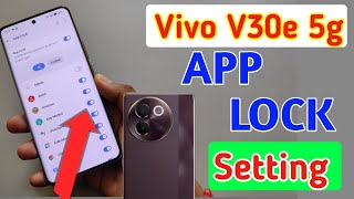 Vivo v30e 5g me app lock kaise kare/Vivo v30e 5g app lock setting/Vivo v30e 5g apps lock setting