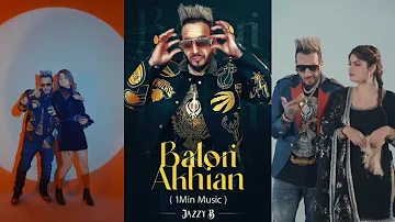 Balori Akhiyan - Jazzy B || 1 Min Music || Official Music Video || Punjabi Song || MusicGram
