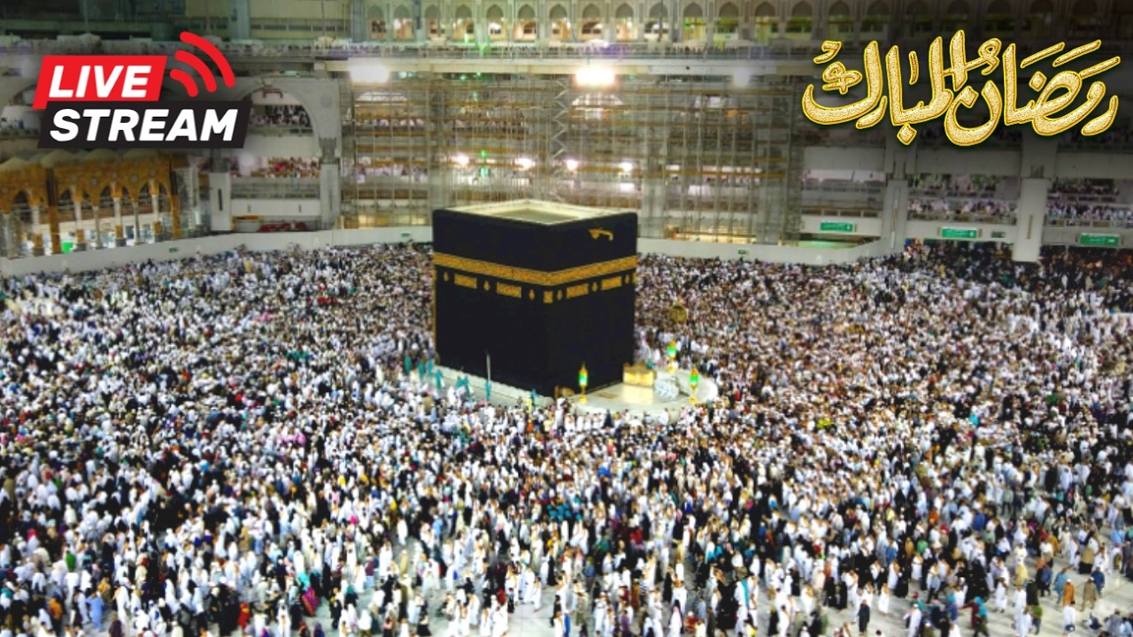 🔴 𝗟𝗜𝗩𝗘 𝗠𝗮𝗸𝗸𝗮𝗵 𝗟𝗶𝘃𝗲 𝗧𝗢𝗗𝗔𝗬 🌙 مكة المكرمة مباشر | 𝗥𝗮𝗺𝗮𝗱𝗮𝗻 𝟭𝟰𝟰𝟳 𝗧𝗮𝗿𝗮𝘄𝗲𝗲𝗵 & 𝗧𝗮𝗵𝗮𝗷𝗷𝘂𝗱 𝗞𝗔𝗔𝗕𝗔 | 𝟮𝟰/𝟳 𝗦𝗧𝗥𝗘𝗔𝗠