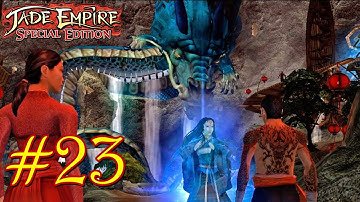 Jade Empire walkthrough part 23 (FINAL)