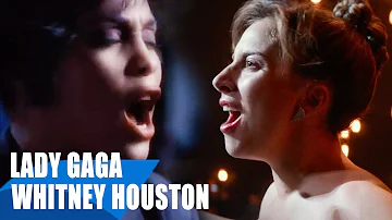 Lady Gaga, Whitney Houston - I'll Never Love Again / I Will Always Love You ft. Mariah Carey