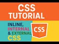 CSS Tutorial: Inline, Internal & External CSS | Web Development Tutorials