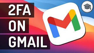 How to Enable Two Factor Authentication on Gmail