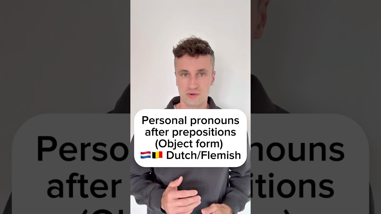 How to use personal pronouns after prepositions in Dutch 