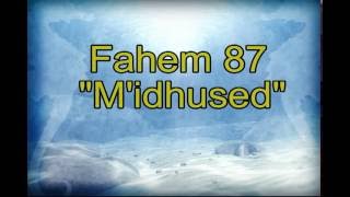 Fahem 87  M'idhused