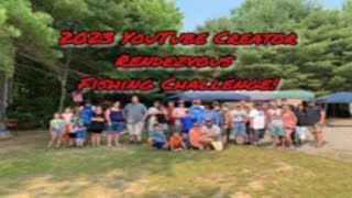 2023 YouTube Creator Rendezvous Fishing Challenge! Part 2 #youtubecreatorrendezvous