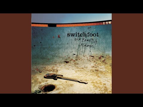 More Than Fine - Switchfoot