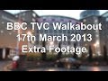 BBC TVC My Final Walkabout with Extra Footage - ex BBC VT Editor
