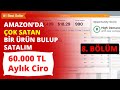 Amazon'da Çok Satan Bir Ürün Bulup Satalım (8. Bölüm)