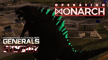 Gojira | The Operation Monarch | SYMBIOZ MOD | Command and Conquer Generals Zero Hour