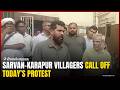 Sarvan–Karapur Villagers Call Off Today’s Protest