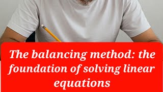How to solve linear equations in one variable using the balancing method