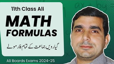 Class 11th Math All Formulas: The lecturer asad ali