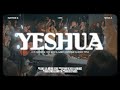 (HH) - Yeshúa   feat  Karen Espinosa & Johnny Peña   Maverick City Music x Maverick City Música