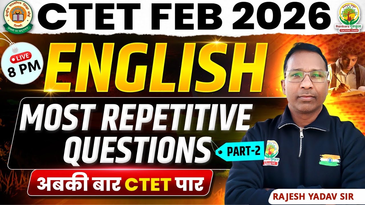 CTET Feb 2026 English | Most Repetitive Questions | Grammar, Vocabulary, Pedagogy 2 Rajesh Yadav Sir