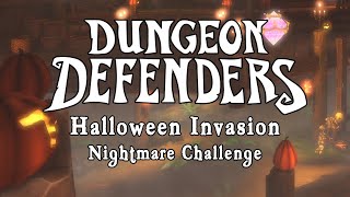 Dungeon Defenders - Halloween Invasion Nightmare Challenge