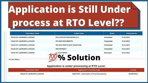 क्या आपका भी लर्नर लाइसेंस एप्लीकेशन स्टेटस अभी तक Under Processing at RTO Level आ रहा है