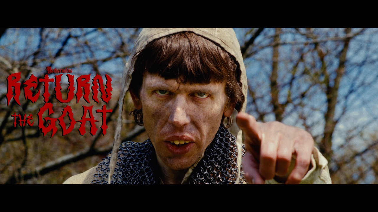 NETHERWILDS BRINGS FANTASY, FURY AND FEUDAL REBELLION TO LIFE IN NEW "RETURN THE GOAT" VIDEO!